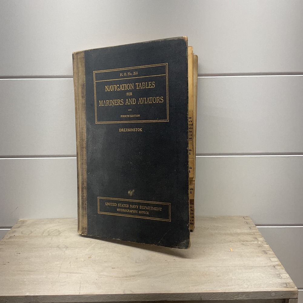 1933 Navigation Tables for Mariners and Aviators H.O. 208 Dreisonstok US Navy